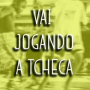 VAI JOGANDO A TCHECA