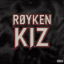 RØYKEN KIZ