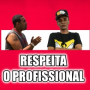 RESPEITA O PROFISSIONAL