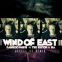 Wind of East (Access 69 Remix)