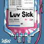 Luv Sick