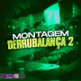 MONTAGEM DERRUBALANÇA 2