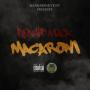 Bankmoney Ent. Presents Macaroni