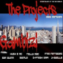 The Projects ( Bay Area Version) (feat. San Quinn, Swinla, J- Swellz, Telly Mac, Hugh E MC, Fred Ferragamo & C-Fresh)