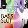Bass Slut (Original Mix)