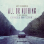 All Or Nothing (Afrojack & Ravitez Extended Remix)