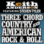 Three Chord Country And American Rock & Roll (Featuring Steven Tyler)