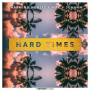 Hard Times
