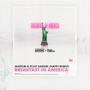 Breakfast In America (Happi Remix)