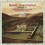 Handel: Concerto Grosso in G Major, Op. 6, No. 1, HWV 319 - I. A tempo giusto