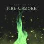 Fire & Smoke (feat. Jetason)