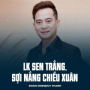 LK Sen Trắng, Sợi Nắng Chiều Xuân
