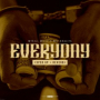 Everyday (Sped Up + Reverb) (feat. Wiz Khalifa)