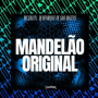 MANDELÃO ORIGINAL