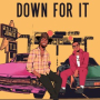 Down For It (feat. T.I.) (JD Walker Version)