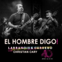 El Hombre Digo (En Vivo)