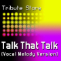 Rihanna feat. Jay Z - Talk That Talk (Vocal Melody Version)