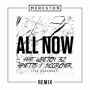 All Now (Remix)