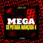 Mega Só Putaria Avançada 4