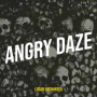 angry daze
