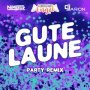 Gute Laune (Party Remix)