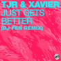 Just Gets Better (DJ Fen Remix)