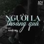 Người Lạ Thoáng Qua (Acv Remix)