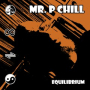 Mr. P Chill Ya'll (Intro)