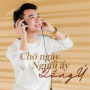 Chờ Ngày Người Ấy Đồng Ý