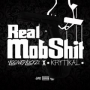 Real Mob Shit