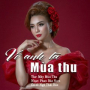 Vì Anh Là Mùa Thu (Beat Nam)