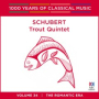 Schubert: Piano Quintet in A Major, D. 667 