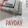 Payday (feat. Breed & Lil Dog)