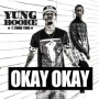 Okay Okay  (feat. Young Thug)