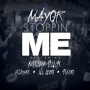 Stoppin' Me (feat. Mitchy Slick, Hunyae, Lil Lebo & Sindo)