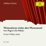 Wagner: Die Walküre, WWV 86B / Act 1 - Winterstürme wichen dem Wonnemond