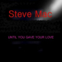 Until You Gave Your Love