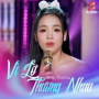 Vì Lỡ Thương Nhau