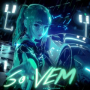 SÓ VEM