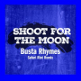 Shoot For The Moon (Safari Riot Remix)