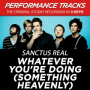 Whatever You're Doing (Something Heavenly) (Medium Key Performance Track With Background Vocals; TV Track)