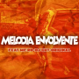 MELODIA ENVOLVENTE