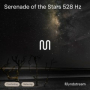 Serenade of the Stars 528Hz