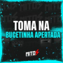 Toma na Bucetinha Apertada
