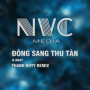 Đông Sang Thu Tàn (Thanh Huyy Remix)