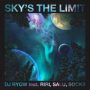 Sky's the limit feat. RIRI, SALU, SOCKS