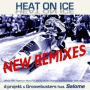 Heat on Ice (Icy Mix)
