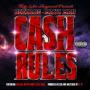 Cash Rules (feat. Ruffy Goddy, Swinla & Keek Dogg)