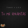 Tu Me Encantas