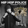 Hip Hop Police (Clean)